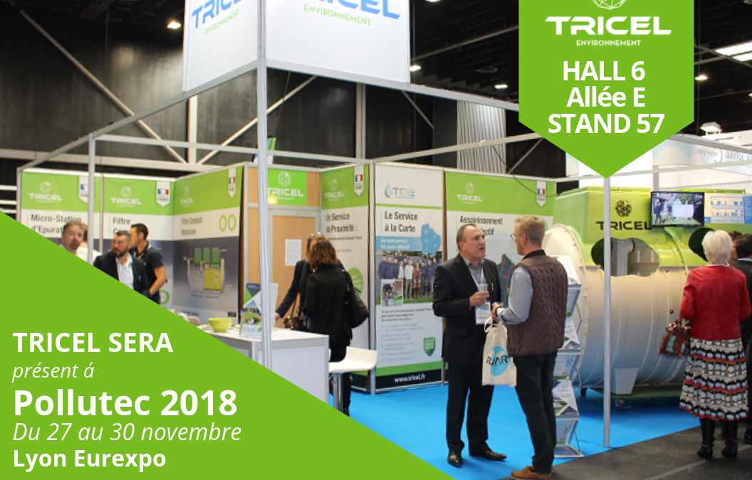 Tricel sera présent à Pollutec 2018 du 27 au 30 Novembre 2018
